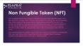 Non Fungible Token Development PowerPoint PPT Presentation
