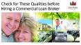 Check for These Qualities before Hiring a Commercial Loan Broker PowerPoint PPT Presentation