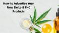 How to Advertise Your New Delta-8 THC Products PowerPoint PPT Presentation