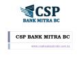 Become an All Bank CSP Easily through CSP Bank Mitra BC PowerPoint PPT Presentation