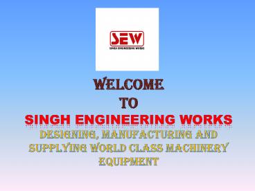 singh engineering works ghaziabad