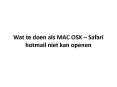 Wat te doen als MAC OSX – Safari hotmail niet kan openen PowerPoint PPT Presentation