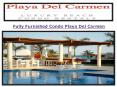 Fully Furnished Condo Playa Del Carmen PowerPoint PPT Presentation