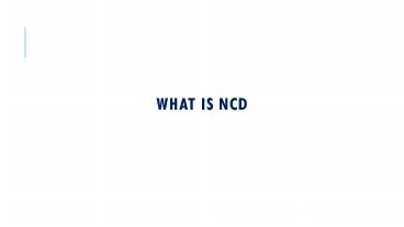 What is NCD?
