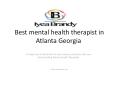 Best mental health therapist in Atlanta Georgia PowerPoint PPT Presentation