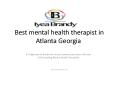 Best mental health therapist in Atlanta Georgia (1) PowerPoint PPT Presentation