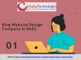 Blog Website Design Company in Delhi | Blog Website Design Company PowerPoint PPT Presentation