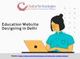 Education Website Designing in Delhi PowerPoint PPT Presentation