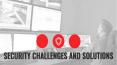 Security challenges and solutions PowerPoint PPT Presentation