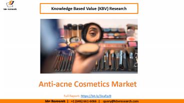 Anti-acne Cosmetics Market Size Worth $3.1 billion by 2026 - KBV Research