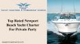 Top Rated Newport Beach Yacht Charter For private party (1) PowerPoint PPT Presentation