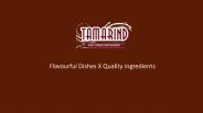 Tamarind Calgary - Indian Food in Calgary