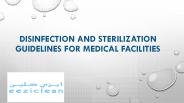Disinfection and Sterilization Guidelines For Medical Facilities