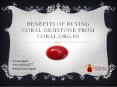 Benefits of buying Coral gemstone from coral.org.in (1)