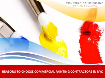 Reasons to Choose Commercial Painting Contractors in NYC