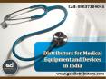 Distributors for Medical Equipment and Devices in India PowerPoint PPT Presentation