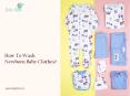 How to wash newborn baby clothes? PowerPoint PPT Presentation