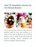 Types Of Consultation Services For Your Skincare Business PowerPoint PPT Presentation