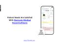 Patient Needs Are Satisfied With Electronic Medical Record Software PowerPoint PPT Presentation