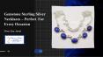 Gemstone Sterling Silver  Necklaces – Perfect  For Every Occasion PowerPoint PPT Presentation