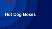 Hot Dog Boxes customization