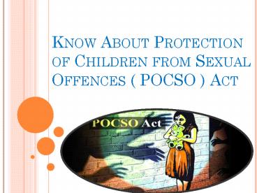 THE PROTECTION OF CHILDREN FROM SEXUAL OFFENCES ACT, 2012