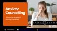 3 Common Benefits Of Anxiety Counselling PowerPoint PPT Presentation
