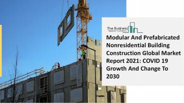 2021 Modular And Prefabricated Nonresidential Building Construction ...