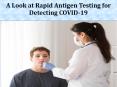 A Look at Rapid Antigen Testing for Detecting COVID-19 PowerPoint PPT Presentation