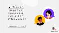 5 Tips to  improve speaking skills for interviews? PowerPoint PPT Presentation