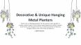 Decorative & Unique Hanging Metal Planters from 1 BHK Interiors PowerPoint PPT Presentation