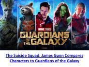 The Suicide Squad: James Gunn Compares Characters,