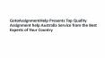 Assignment help Australia Service from the Best Experts of Your Country PowerPoint PPT Presentation