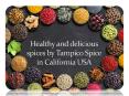 Healthy and Delicious spices by Tampico spice in California USA PowerPoint PPT Presentation