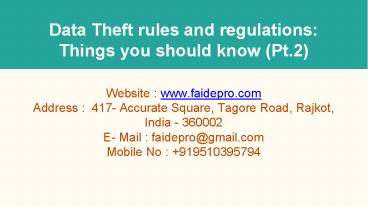 Data Theft rules and regulations: Things you should know (Pt.2)