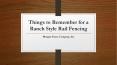 Things to Remember for a Ranch Style Rail Fencing PowerPoint PPT Presentation