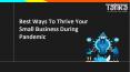 Best Ways To Thrive Your Small Business During Pandemic PowerPoint PPT Presentation