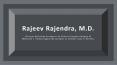 Rajeev Rajendra, M.D. - A Highly Competent Professional PowerPoint PPT Presentation