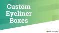 Best Eyeliner Display Box PowerPoint PPT Presentation
