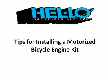 Installing a Quality Motorized Bicycle Engine Kit