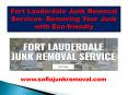 Fort Lauderdale Junk Removal PowerPoint PPT Presentation