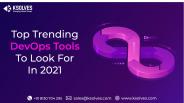 Top Trending DevOps Tools in 2021