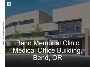 Bend Memorial Clinic Medical Office Building