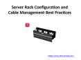 Server Rack Configuration and Cable Management Best Practices PowerPoint PPT Presentation
