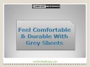Feel Comfortable & Durable With Grey Sheets