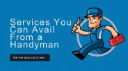 Services You Can Avail From a Handyman