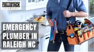 Emergency Plumber in Raleigh NC