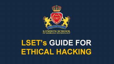 LSET’s GUIDE FOR ETHICAL HACKING (1)