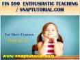 FIN 590 Enthusiastic Teaching / snaptutorial.com PowerPoint PPT Presentation