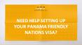 Need help setting up your Panama Friendly Nations visa? (1) PowerPoint PPT Presentation